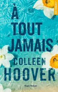 Colleen Hoover : dans quel ordre lire ses livres ?